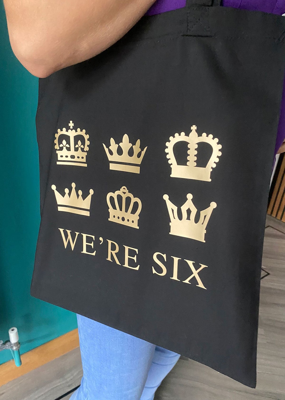 We're SIX, Six Musical Theatre Tote Bag, Six Bag Gold