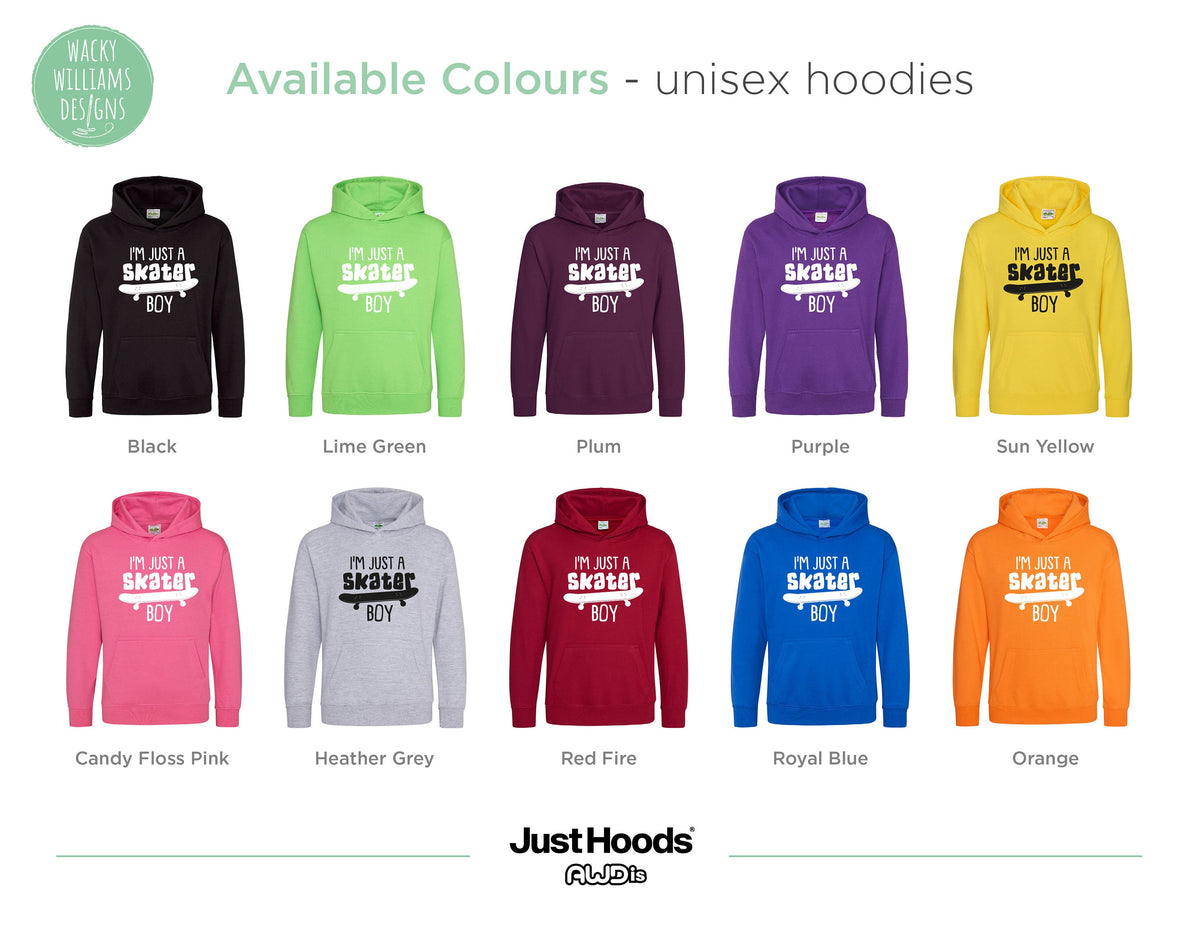 Skateboarding hoodie, I'm just a skater boy