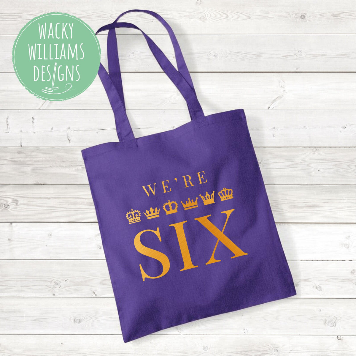 We're SIX, Six Musical Theatre Tote Bag, Six Bag Gold