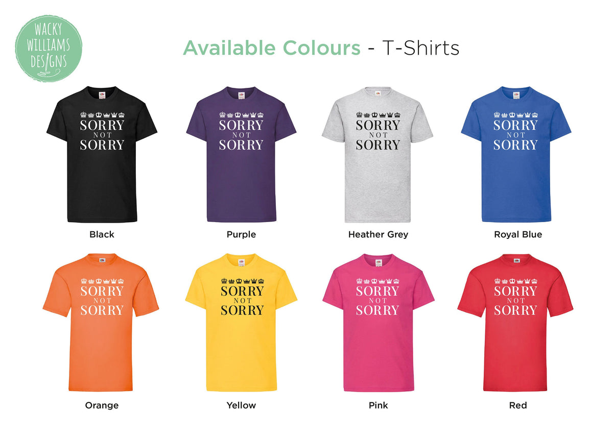 SIX the Musical T-Shirt: Sorry Not Sorry, Theatre Fan Gift
