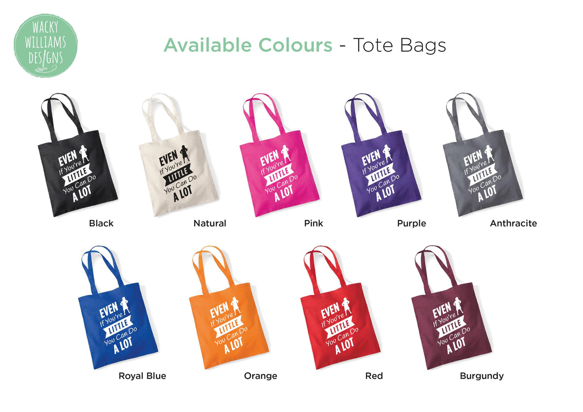 Matilda Tote Bag: "Even If You're Little" Slogan, Cotton Shopping Bag