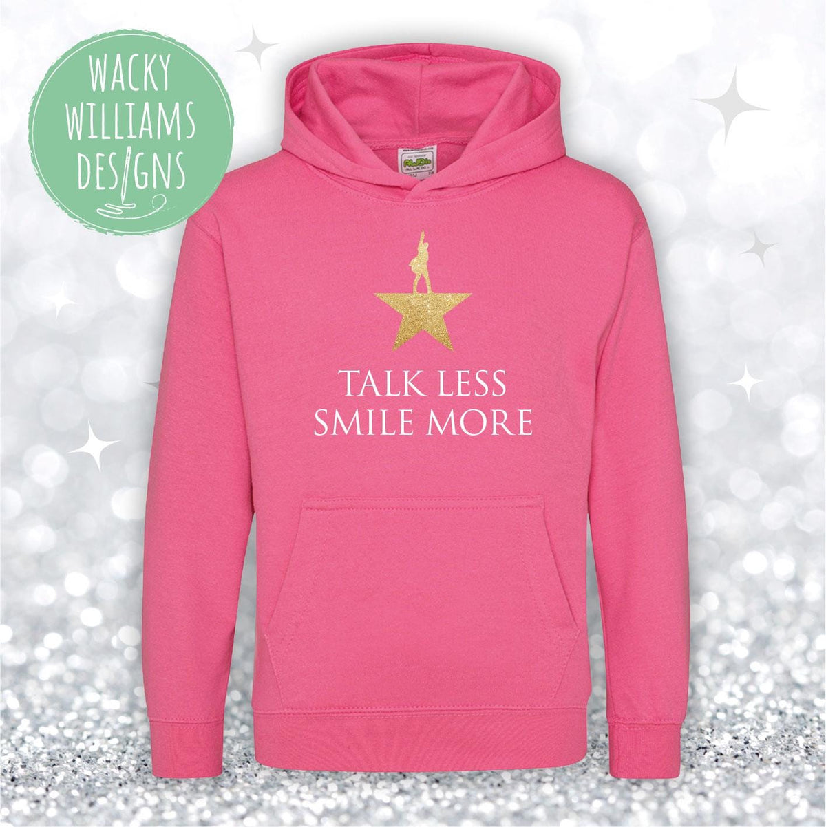 Hamilton Musical Hoodie - Glitter - Talk Less Smile More - Musical Theatre